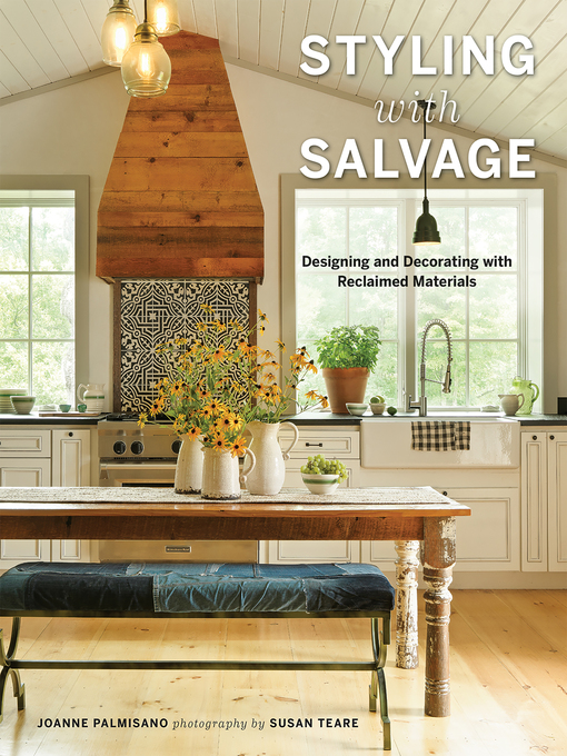 Title details for Styling with Salvage by Joanne Palmisano - Wait list